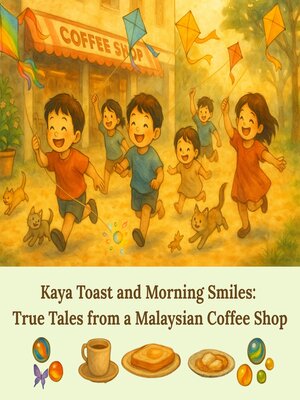 cover image of Kaya Toast and Morning Smiles